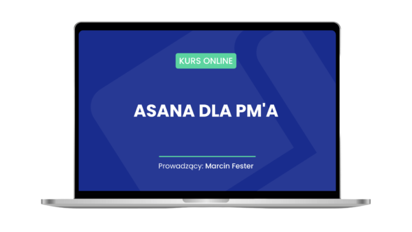 Kurs online: Asana dla PM’a
